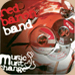 Red Baron Band Music Must Change (2005)